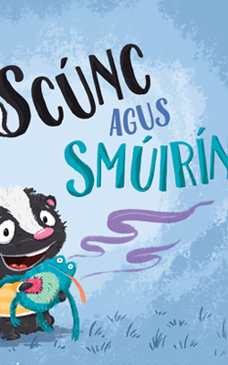Scúnc agus Smúirín